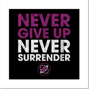 Never Give Up Never Surrender Posters and Art